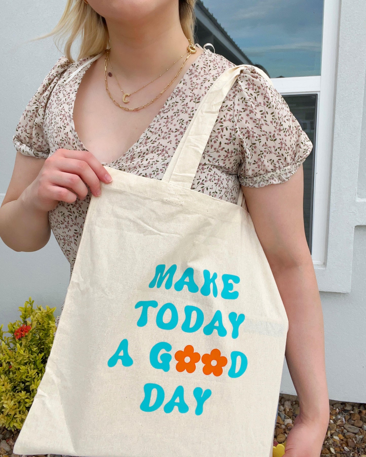 Make Today a Good Day Tote